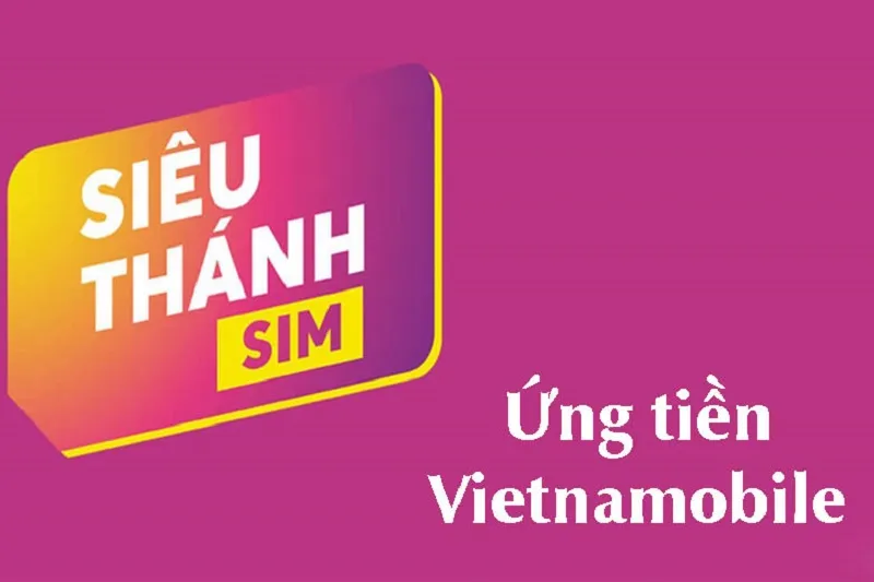 Ứng tiền Vietnamobile dễ dàng