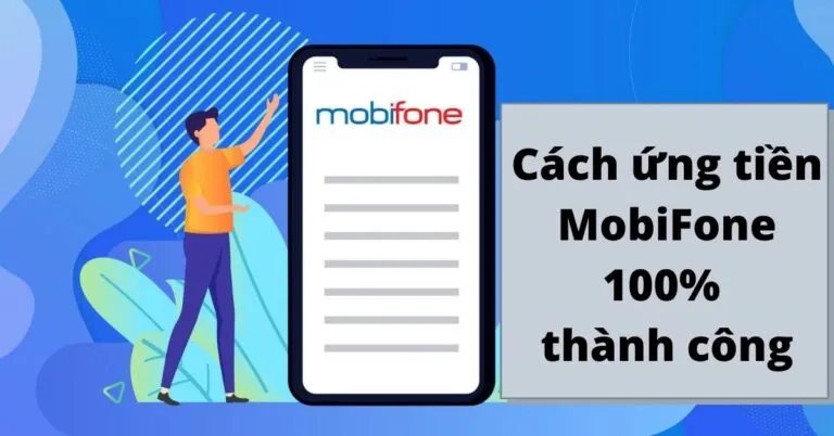 Cách ứng tiền mạng Mobifone đơn giản