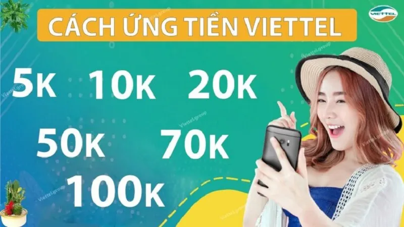 Ứng tiền Viettel với điều kiện dễ dàng