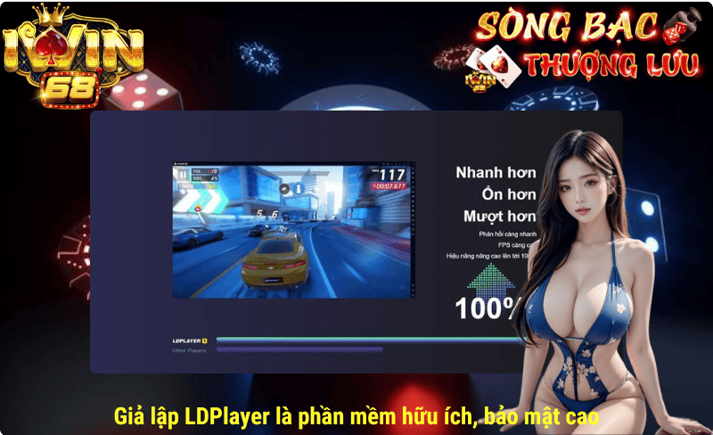 Giả lập LDPlayer là phần mềm hữu ích, bảo mật cao