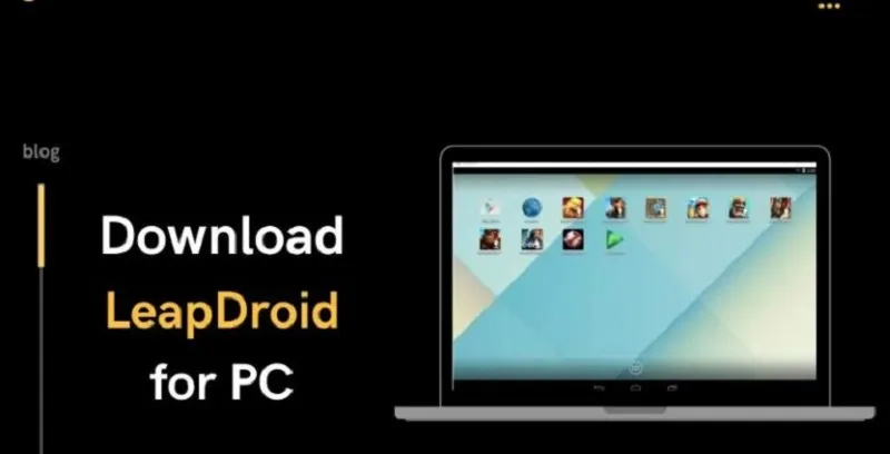 Sử dụng giả lập LeapDroid chơi Iwin được nhiều người lựa chọn