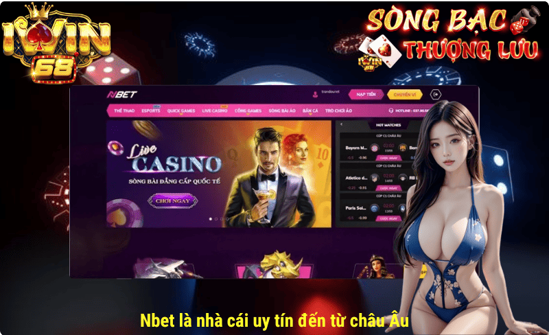 Nbet là nhà cái uy tín đến từ châu Âu