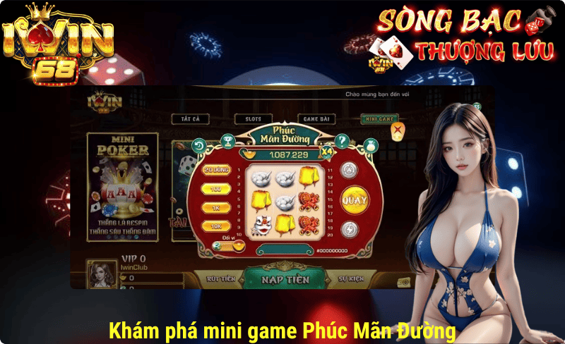 Khám phá mini game Phúc mãn đường