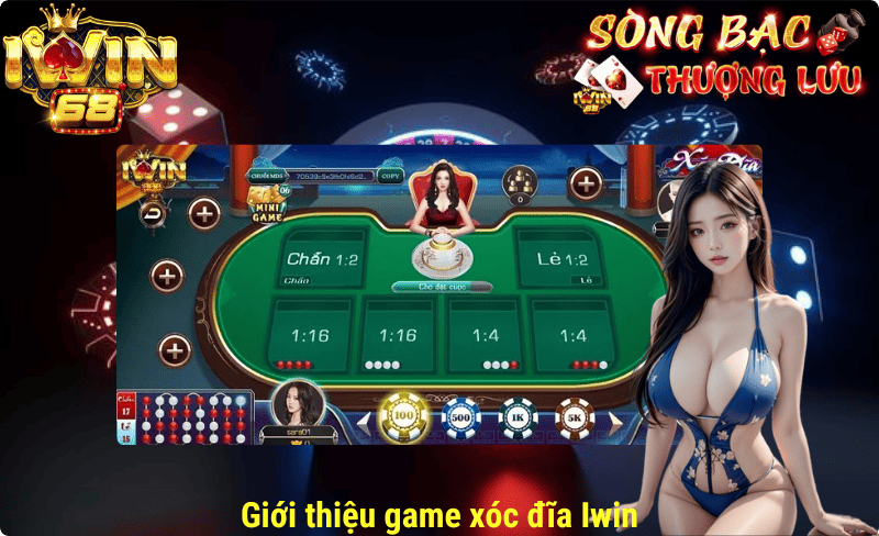 Giới thiệu game xóc đĩa iwin